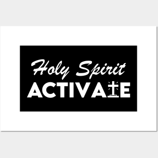 Holy Spirit Activate Posters and Art